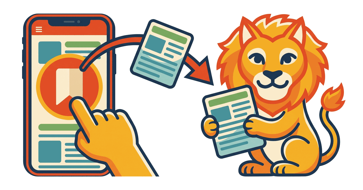 A hand tapping the save button in a phone's read-it-later app, sending the article to the Lion Reader lion.